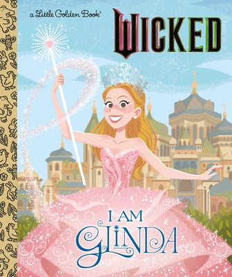 I Am Glinda (Universal Pictures Wicked) by Man-Kong, Mary