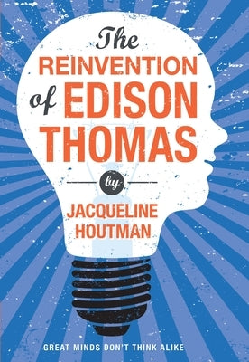 Reinvention of Edison Thomas by Houtman, Jacqueline