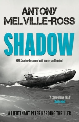 Shadow by Melville-Ross, Antony