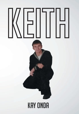 Keith by Onda, Kay