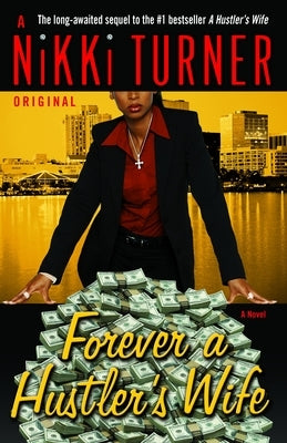 Forever a Hustler's Wife by Turner, Nikki