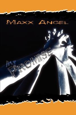 My Promise by Angel, MAXX