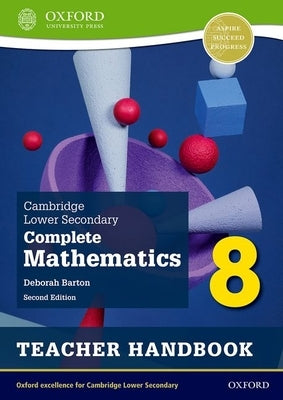 Cambridge Lower Secondary Complete Mathematics 8 Second Edition by Barton