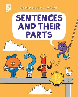 Sentences and Their Parts by Rosa, Jeff de la