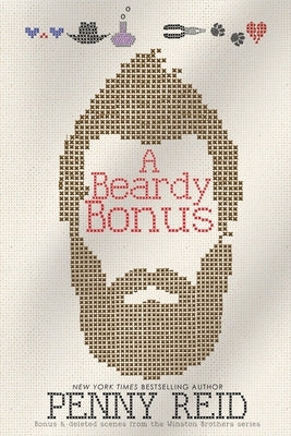 A Beardy Bonus: Bonus & deleted scenes from the Winston Brothers series by Reid, Penny