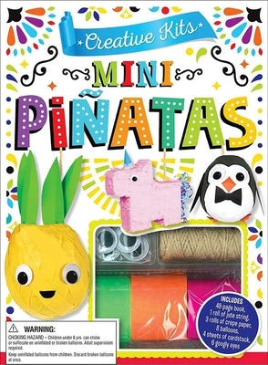 Creative Kits: Mini Piñatas by Hewat, Katie