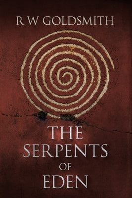 The Serpents of Eden by Goldsmith, Rw