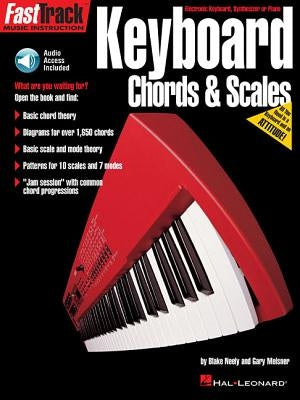 Fasttrack Keyboard Method - Chords & Scales Book/Online Audio by Hal Leonard Corp