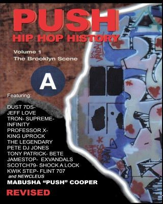 Push Hip Hop History: The Brooklyn Scene by Cooper, Mabusha