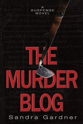 The Murder Blog: A Suspense Novel by Gardner, Sandra