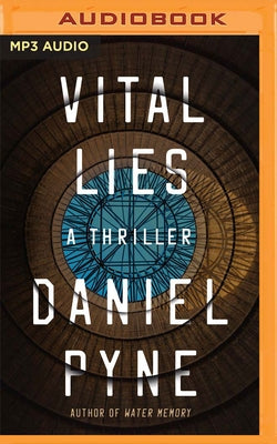 Vital Lies by Pyne, Daniel