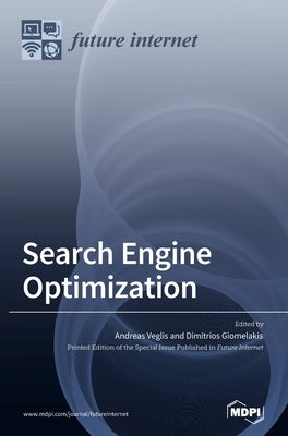 Search Engine Optimization by Veglis, Andreas