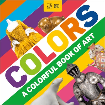 The Met Colors: A Colorful Book of Art by DK