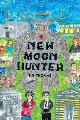 New Moon Hunter by Thomas, T. R.