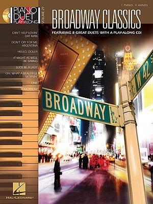 Broadway Classics: Piano Duet Play-Along Volume 29 by Hal Leonard Corp