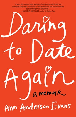 Daring to Date Again by Evans, Ann Anderson