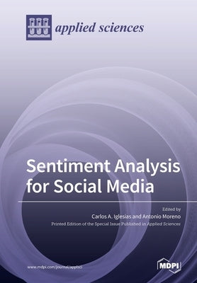 Sentiment Analysis for Social Media by Iglesias, Carlos A.