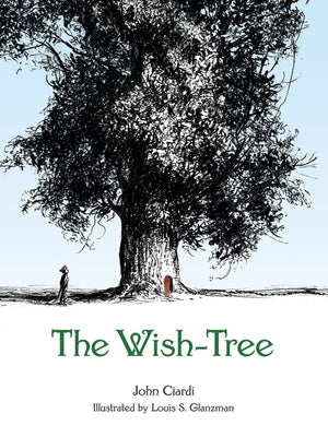 The Wish-Tree by Ciardi, John