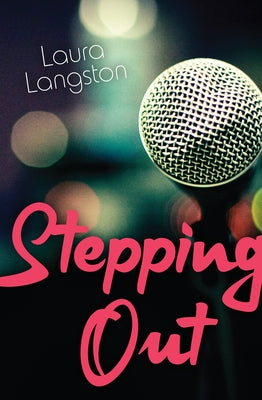 Stepping Out by Langston, Laura