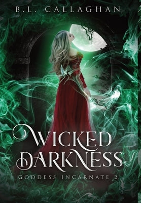 Wicked Darkness by Callaghan, B. L.