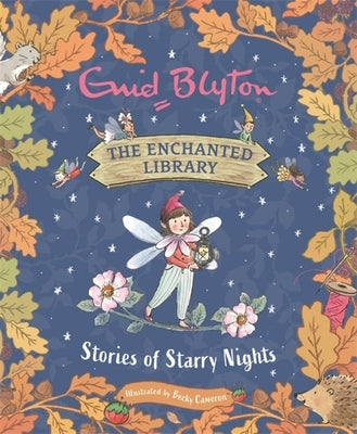 The Enchanted Library: Stories of Starry Nights by Blyton, Enid