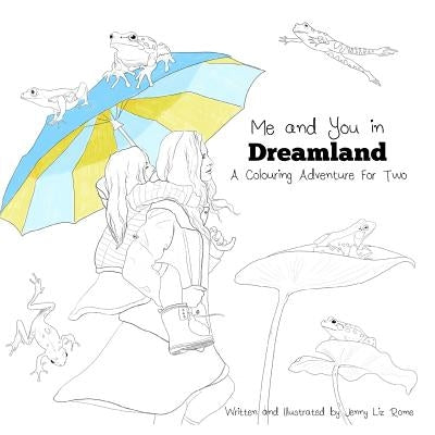 Me and You in Dreamland: A Coloring Adventure for Two by Rome, Jenny Liz