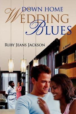 Down Home Wedding Blues by Jackson, Ruby Jeans