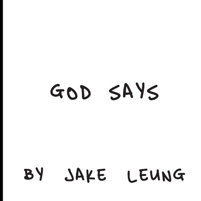 God Says by Leung, Jake