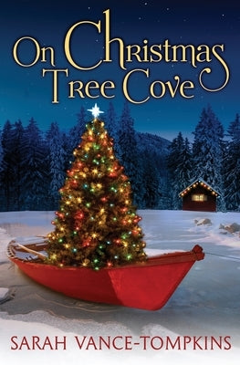 On Christmas Tree Cove by Vance-Tompkins, Sarah