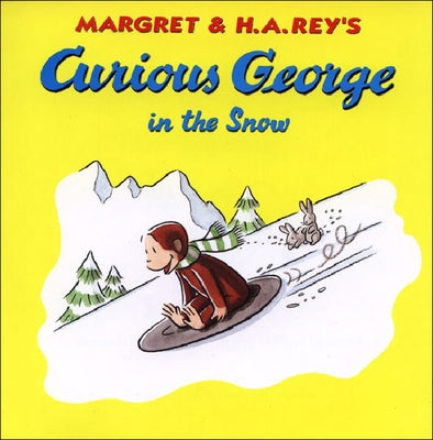 Curious George in the Snow by Rey, Margret