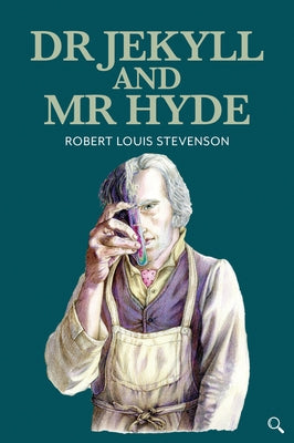 Dr Jekyll and MR Hyde by Stevensoin, Robert Louis