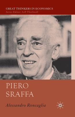 Piero Sraffa by Roncaglia, A.