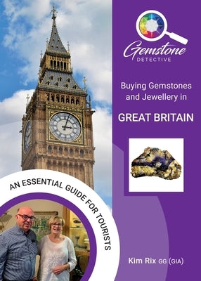 Buying Gemstones and Jewellery in Great Britain by Rix, Kim