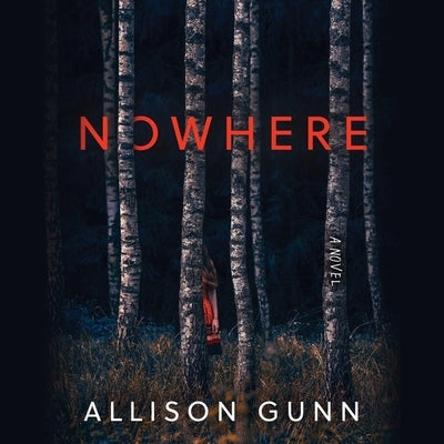 Nowhere by Gunn, Allison