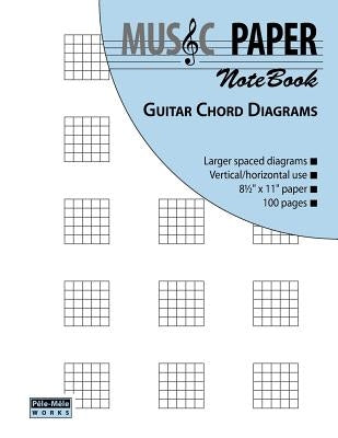 MUSIC PAPER NoteBook - Guitar Chord Diagrams by Mashhour, Ashkan