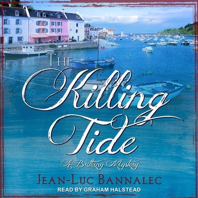 The Killing Tide by Halstead, Graham