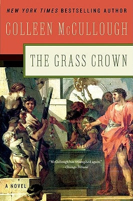 The Grass Crown by McCullough, Colleen