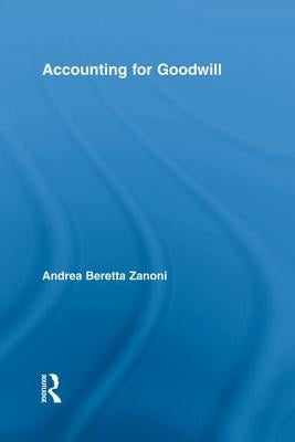 Accounting for Goodwill by Beretta Zanoni, Andrea