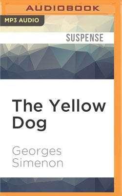 The Yellow Dog by Simenon, Georges