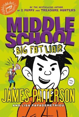 Big Fat Liar by Patterson, James