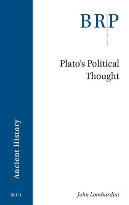 Plato's Political Thought by Lombardini, John