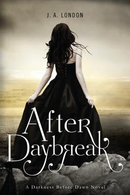 After Daybreak by London, J. A.