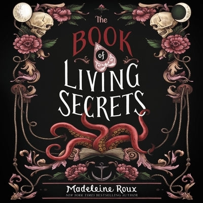 The Book of Living Secrets by Roux, Madeleine