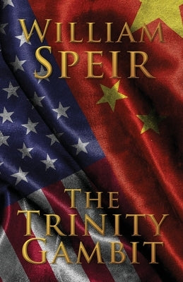 The Trinity Gambit by Speir, William