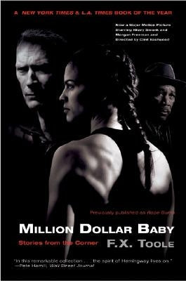 Million Dollar Baby: Stories from the Corner by Toole, F. X.