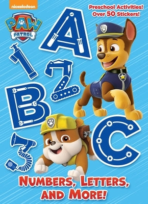 Numbers, Letters, and More! (Paw Patrol) by Golden Books