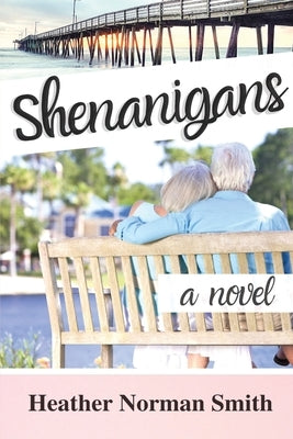 Shenanigans by Smith, Heather Norman