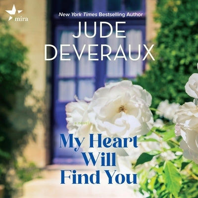 My Heart Will Find You by Deveraux, Jude