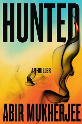 Hunted by Mukherjee, Abir