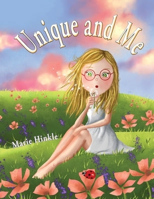 Unique and Me by Hinkle, Marie